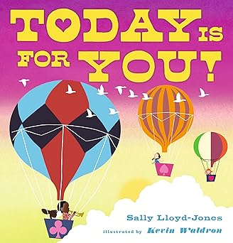 today is for you 1st edition sally lloyd jones ,kevin waldron 1536225061, 978-1536225068
