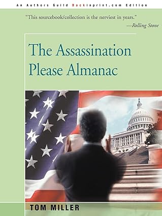 the assassination please almanac 1st edition tom miller 0595008097, 978-0595008094