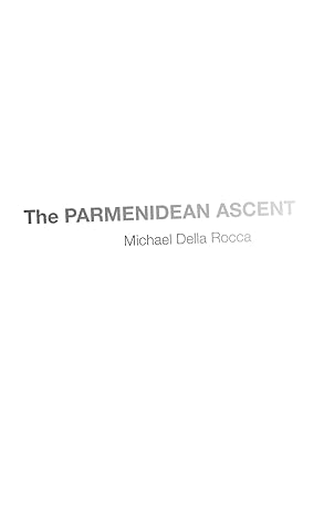the parmenidean ascent 1st edition michael della rocca 0197510949, 978-0197510940
