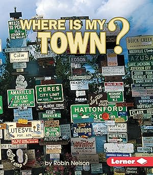 where is my town 1st edition robin nelson 0822519798, 978-0822519799