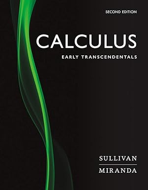 calculus early transcendentals 1st edition michael sullivan ,kathleen miranda 1319018351, 978-1319018351