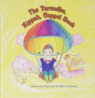the yarmulke kippah coppel book 1st edition rifka friedman ,hachai publishing 0922613877, 978-0922613878