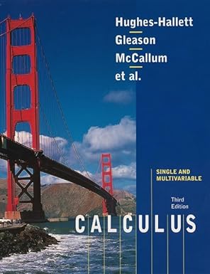 calculus single and multivariable 1st edition deborah hughes hallett ,andrew m gleason ,daniel e flath