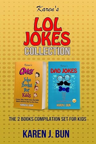 karens lol jokes collection the 2 joke books compilation for kids 1st edition karen j bun 1797925563,