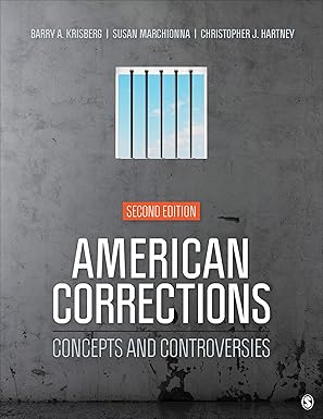 american corrections concepts and controversies 1st edition barry a krisberg ,susan marchionna ,christopher