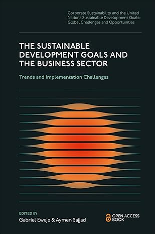 the sustainable development goals and the business sector trends and implementation challenges 1st edition