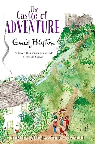 the castle of adventure 1st edition enid blyton ,rebecca cobb 1447262751, 978-1447262756