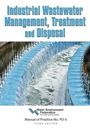 industrial wastewater management treatment and disposal manual of practice fd 3 1st edition water environment