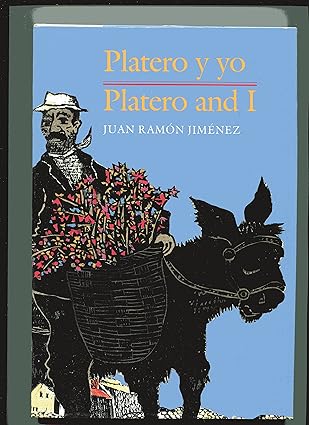 platero y yo / platero and i 1st edition juan rama n jima c nez ,antonio frasconi ,myra cohn livingston