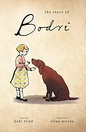 the story of bodri 1st edition ha c di fried ,stina wirsa c n 0802855652, 978-0802855657
