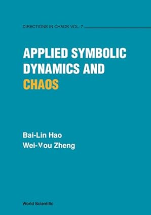 applied symbolic dynamics and chaos 1st edition bailin hao ,wei mou zheng 9810235127, 978-9810235123