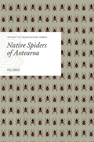 native spiders of aotearoa 1st edition phil sirvid 1991072112, 978-1991072115