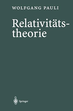 relativita tstheorie 1st edition wolfgang pauli ,domenico giulini 3540673121, 978-3540673125