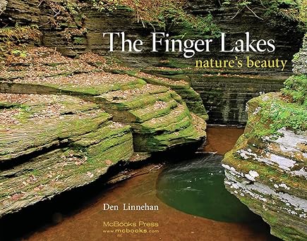 finger lakes natures beauty 1st edition den linnehan 0974028029, 978-0974028026