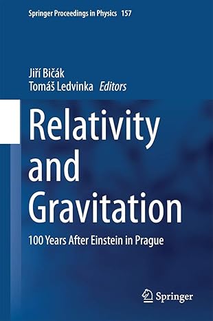 relativity and gravitation 100 years after einstein in prague 1st edition jia a bia a k ,toma a ledvinka