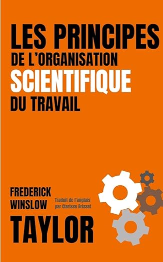 les principes de lorganisation scientifique du travail 1st edition frederick winslow taylor ,clarisse brisset