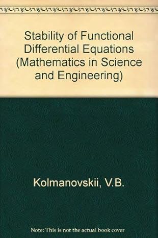stability of functional differential equations 1st edition vladimir borisovich kolmanovskii ,v r nosov