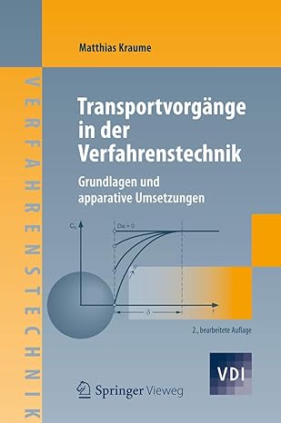 transportvorga nge in der verfahrenstechnik grundlagen und apparative umsetzungen 1st edition matthias kraume
