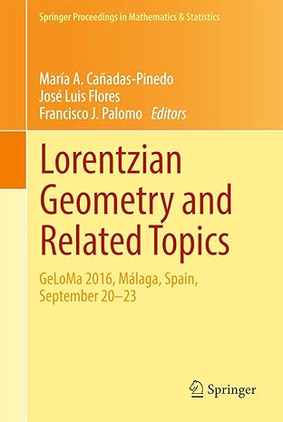 lorentzian geometry and related topics geloma 2016 ma laga spain september 20a 23 1st edition mara a a caa