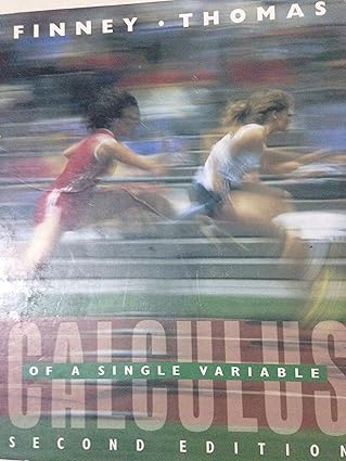 calculus of a single variable school version 1st edition ross l finney ,george brinton thomas 0201543060,