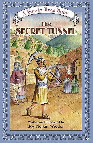 the secret tunnel 1st edition joy nelkin wieder 1929628110, 978-1929628117