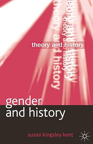 gender and history 1st edition susan kingsley kent 0230292240, 978-0230292246