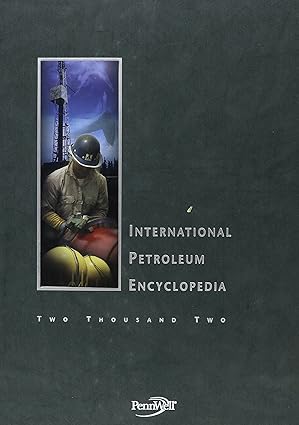 2002 international petroleum encyclopedia 1st edition bob tippee 0878148388, 978-0878148387