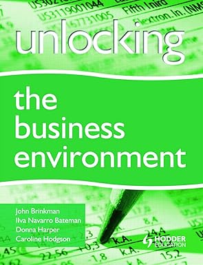 unlocking the business environment 1st edition john brinkman ,ilve navarro ,donna harper 034094207x,