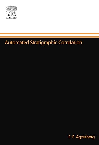 automated stratigraphic correlation 1st edition f p agterberg 0444555552, 978-0444555557