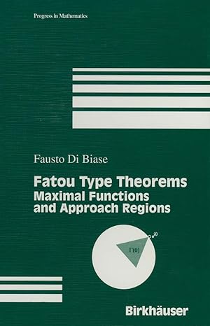 fatou type theorems maximal functions and approach regions 1st edition f di biase 1461274966, 978-1461274964