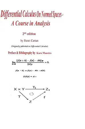 differential calculus on normed spaces a course in analysis 1st edition henri cartan ,karo maestro ,john
