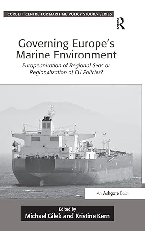 governing europes marine environment europeanization of regional seas or regionalization of eu policies 1st