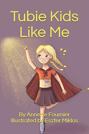 tubie kids like me 1st edition annette fournier 1795026200, 978-1795026208