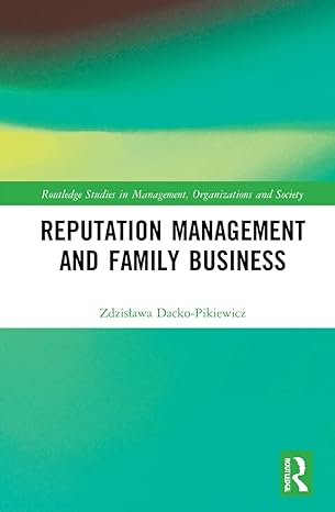 reputation management and family business 1st edition zdzisa awa dacko pikiewicz 1032127767, 978-1032127767