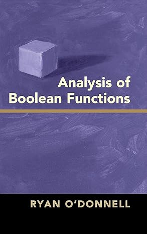 analysis of boolean functions 1st edition ryan o\\\'donnell 1107038324, 978-1107038325