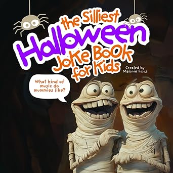 the silliest halloween joke book for kids 1st edition melanie salas 1965569080, 978-1965569085