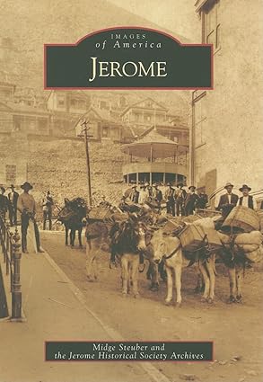 jerome 1st edition midge steuber ,jerome historical society archives 0738558826, 978-0738558820