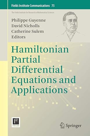 hamiltonian partial differential equations and applications 1st edition philippe guyenne ,david nicholls