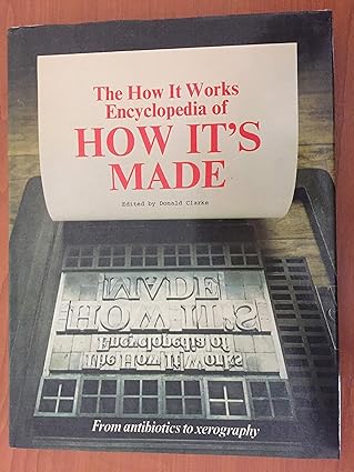 the encyclopedia of how its made 1st edition donald clarke 0894790358, 978-0894790355