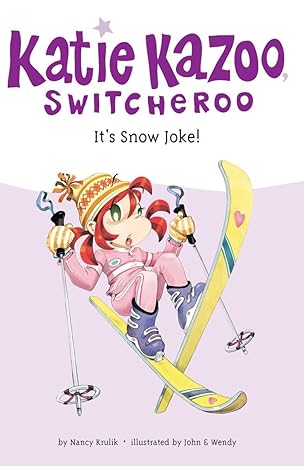its snow joke 1st edition nancy e krulik ,john wendy 0448443961, 978-0448443966