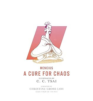 a cure for chaos 1st edition mencius ,c c tsai ,brian bruya ,christine gross loh 0691179816, 978-0691179810