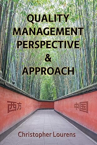 quality management perspective and approach managing and improving quality in china and elsewhere in the