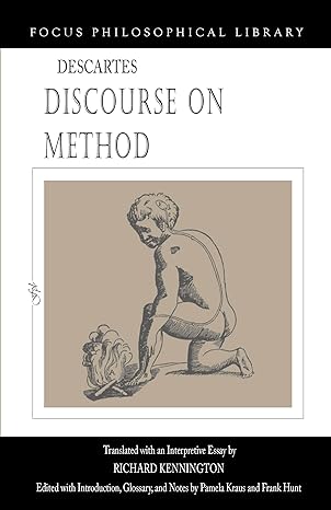 discourse on method 1st edition rene descartes ,pamela kraus ,frank hunt ,richard kennington 1585102598,