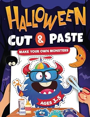 halloween cut and paste activity book 3 5 create your own cute little monsters practice and test your scissor