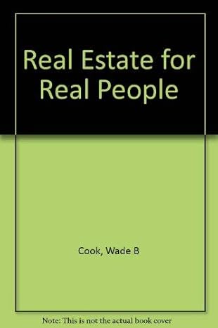 real estate for real people 1st edition wade b cook 0910019924, 978-0910019927