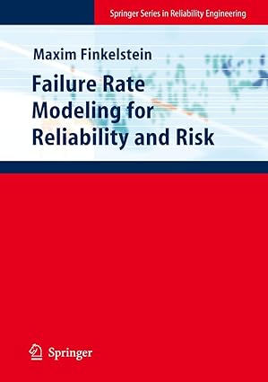 failure rate modelling for reliability and risk 1st edition maxim finkelstein 1848009852, 978-1848009851