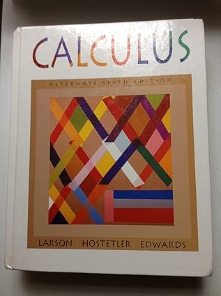 calculus with analytic geometry alternate 1st edition ron larson ,robert p hostetler ,bruce h edwards