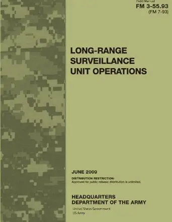 field manual fm 3 55 93 long range surveillance unit operations june 2009 1st edition united states