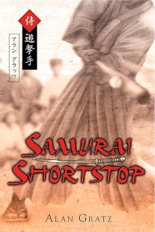 samurai shortstop 1st edition alan m gratz 0142410993, 978-0142410998