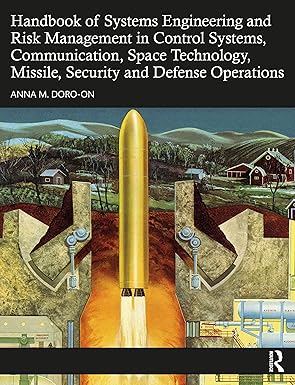 handbook of systems engineering and risk management in control systems communication space technology missile